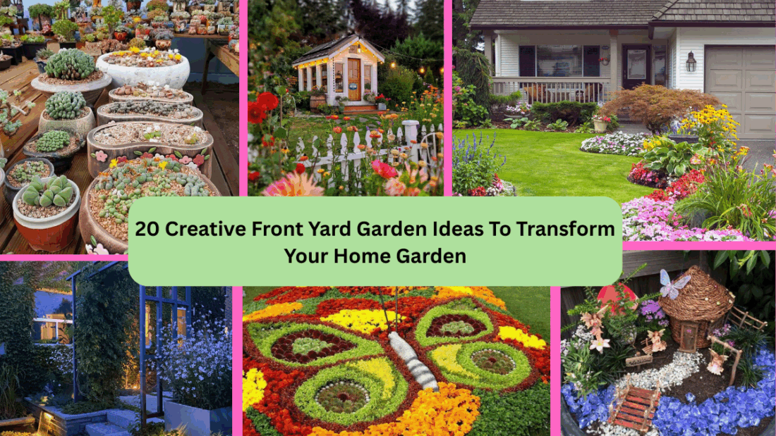 20 Creative Front Yard Garden Ideas To Transform Your Home Garden