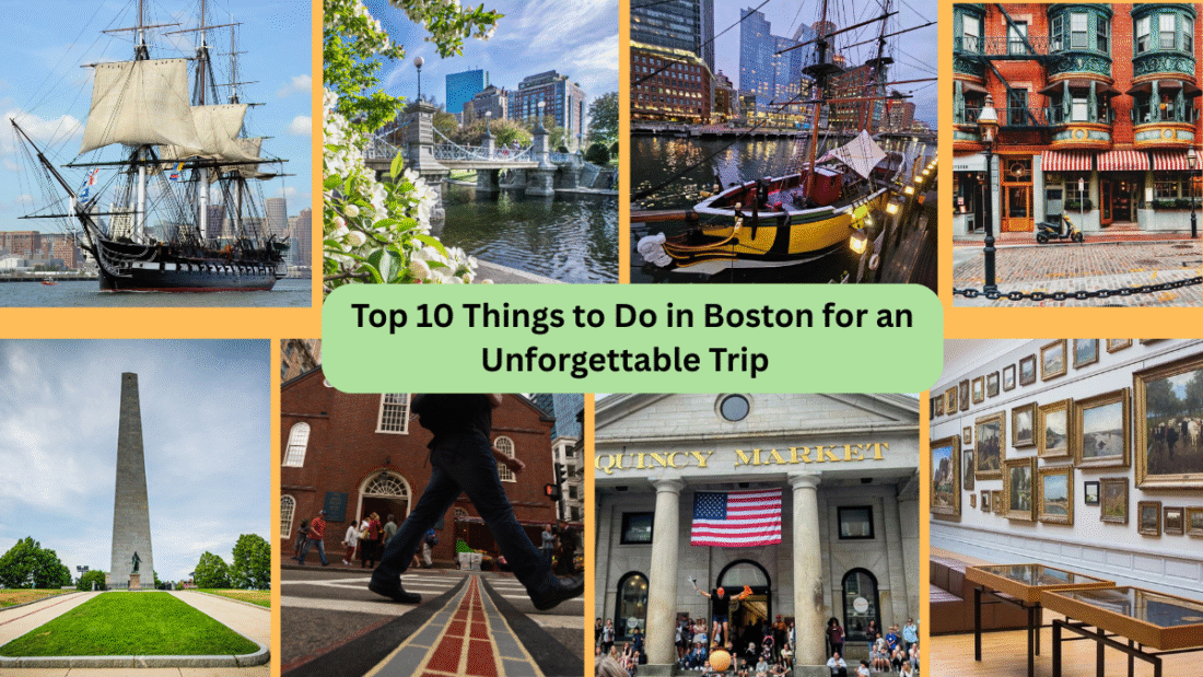 Top 10 Things to Do in Boston for an Unforgettable Trip   